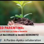 Inspired Parenting Part 1: Spiritual Practices for Soulful Parenting – Teshuva