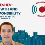Vayeshev 5784: Growth and Responsibility